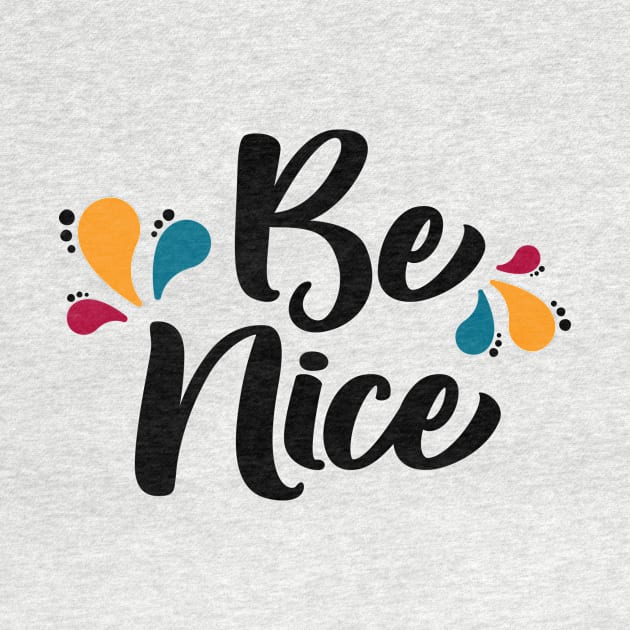 Be Nice by amyvanmeter